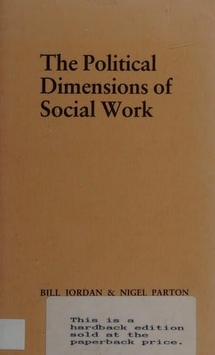 The Political dimensions of social work