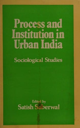 Process and institution in urban India