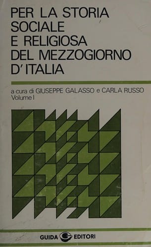Per la storia sociale e religiosa del Mezzogiorno d'Italia