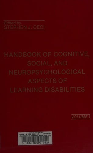 Handbook of cognitive, social, and neuropsychological aspects of learning disabilities