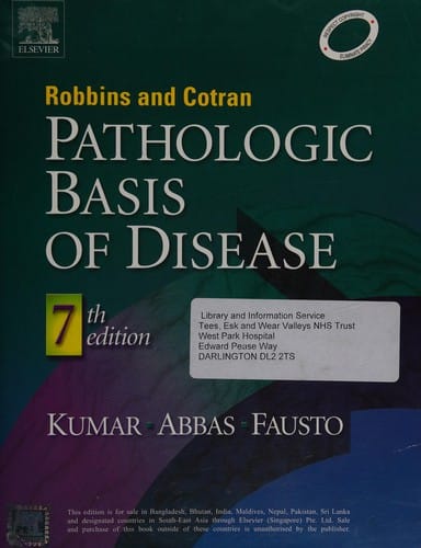 Robbins and Cotran Pathologic Basis of Disease