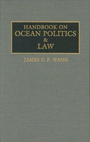 Handbook on ocean politics & law