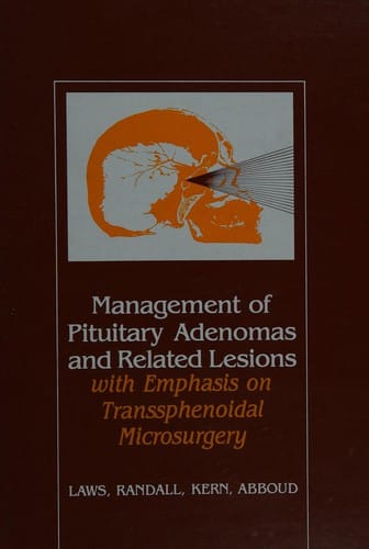 Management of pituitary adenomas and related lesions with emphasis on transsphenoidal microsurgery
