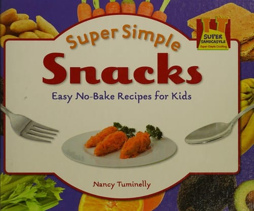 Super simple snacks