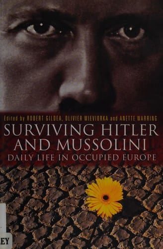 Surviving Hitler and Mussolini