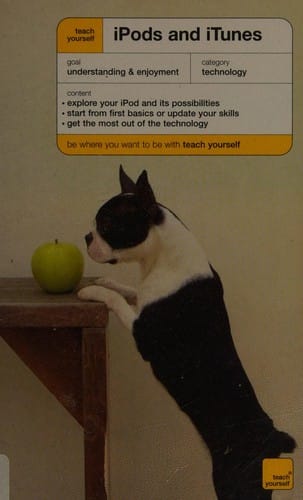 Teach Yourself iPods and iTunes