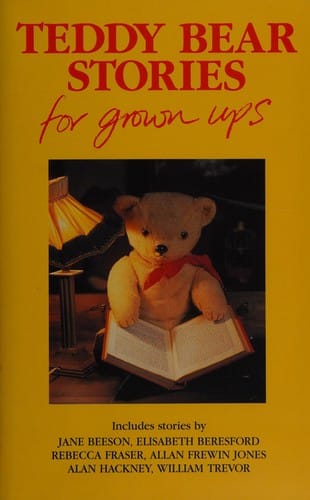 Teddy bear stories for grown ups