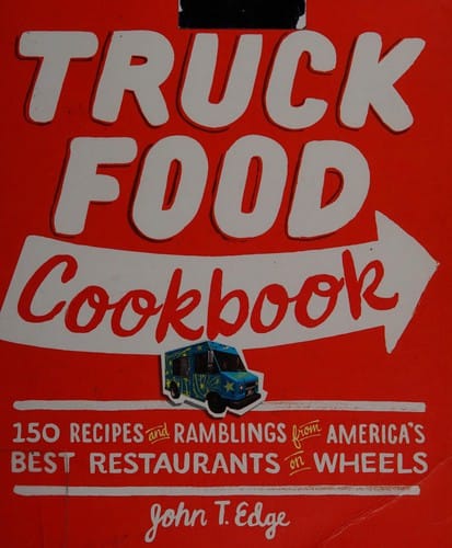 The truck food cookbook