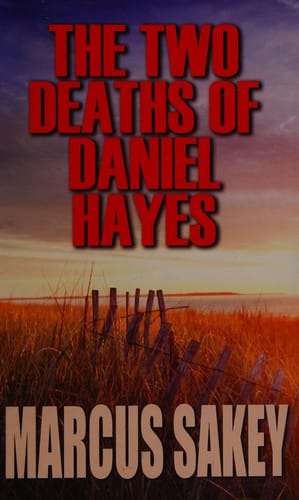 The two deaths of Daniel Hayes
