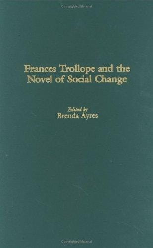 Frances Trollope and the novel of social change