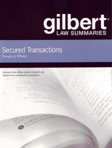 Gilbert Law Summaries on Secured Transactions, 12th (Gilbert Law Summaries)