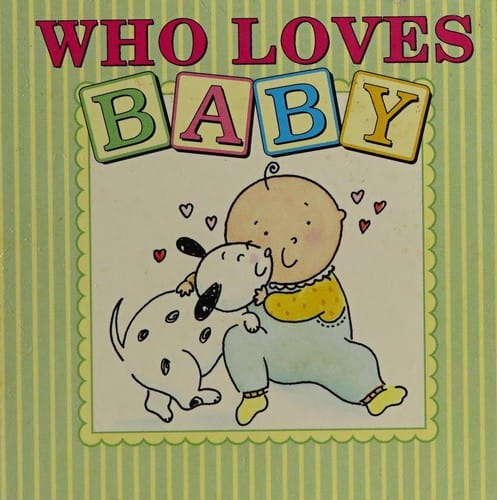 Who Loves Baby (Leap Frog Lift-A-Flap)