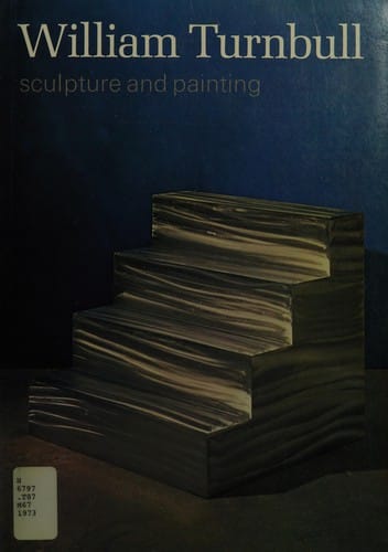 William Turnbull: sculpture and painting