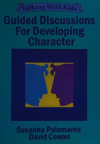 Guided Discussions for Developing Character