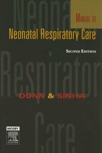 Manual of neonatal respiratory care