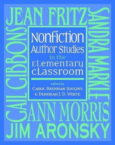 Nonfiction author studies in the elementary classroom