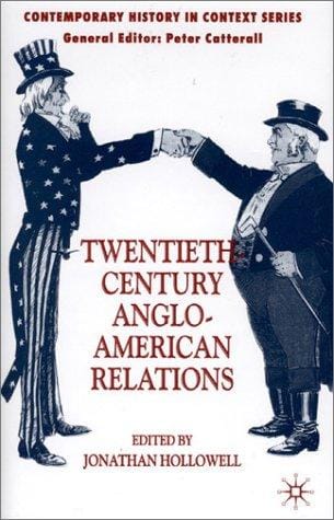 Twentieth-century Anglo-American relations