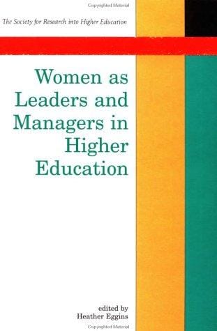 Women as leaders and managers in higher education