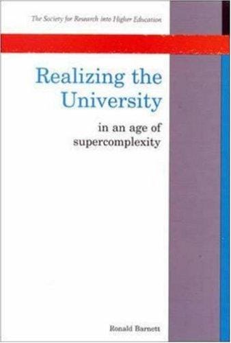 Realizing the university in an age of supercomplexity