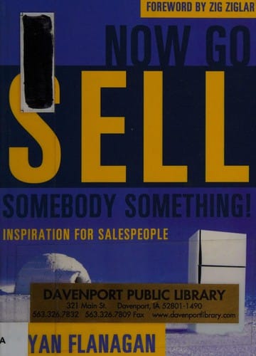 Now go sell somebody something