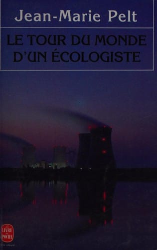 Le Tour du monde d'un écologiste