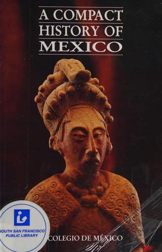 A Compact history of Mexico