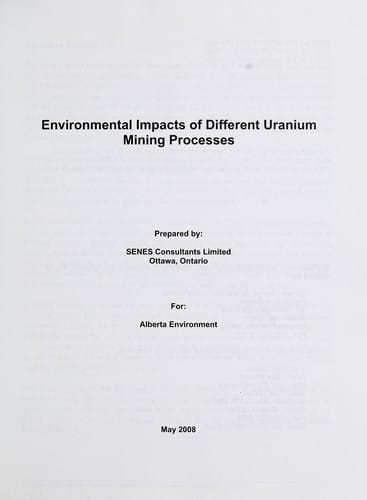 Environmental impacts of different uranium mining processes