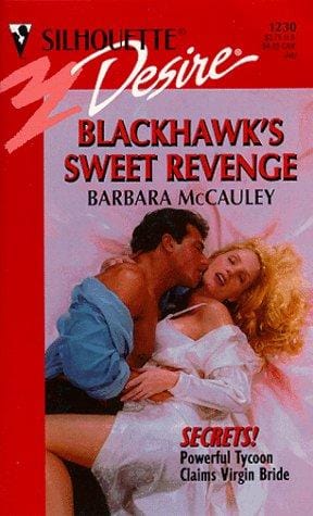 Blackhawk'S Sweet Revenge (Secrets)