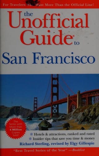 The Unofficial Guide? to San Francisco