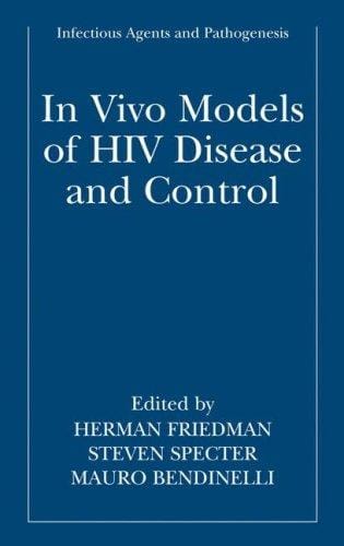 In vivo models of HIV disease and control