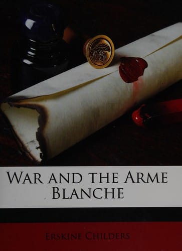 War and the Arme Blanche