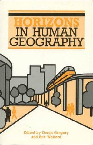 Horizons in human geography