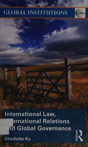 International law, international relations, and global governance