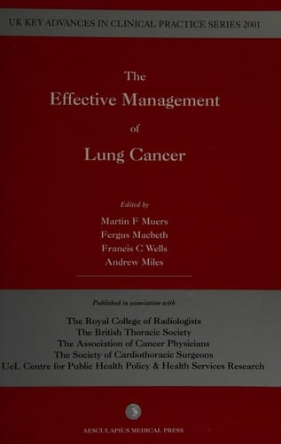 The effective management of lung cancer