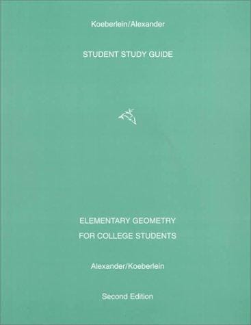Elementary Geometry for College Students, Student Study Guide