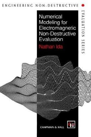 Numerical modeling for electromagnetic non-destructive evaluation