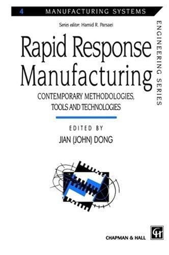 Rapid response manufacturing