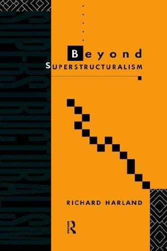 Beyond superstructuralism