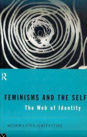 Feminisms and the self