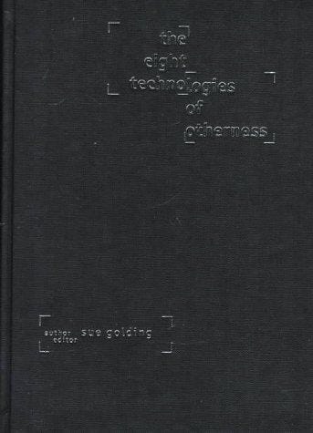 The eight technologies of otherness
