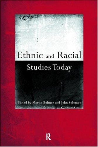 Ethnic and Racial Studies Today