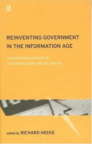Reinventing government in the information age