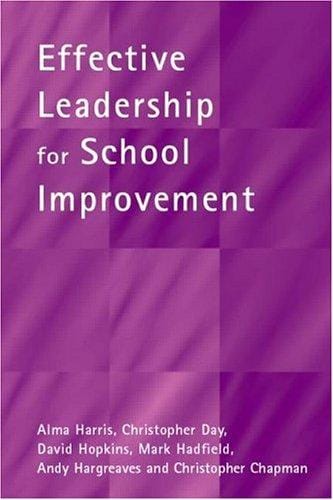 Effective leadership for school improvement