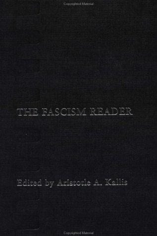 The Fascism Reader (Routledge Readers in History)