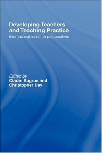 Developing teachers and teaching practice