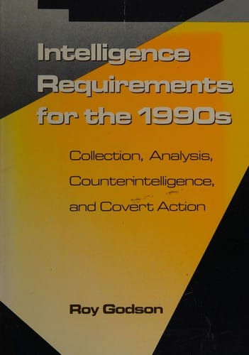 Intelligence requirements for the 1990s
