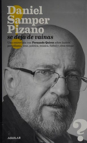 Daniel Samper Pizano, se deja de vainas