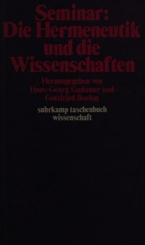 Seminar, Die Hermeneutik und die Wissenschaften