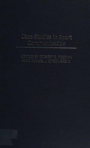 Case studies in sport communication