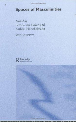 Spaces of masculinities